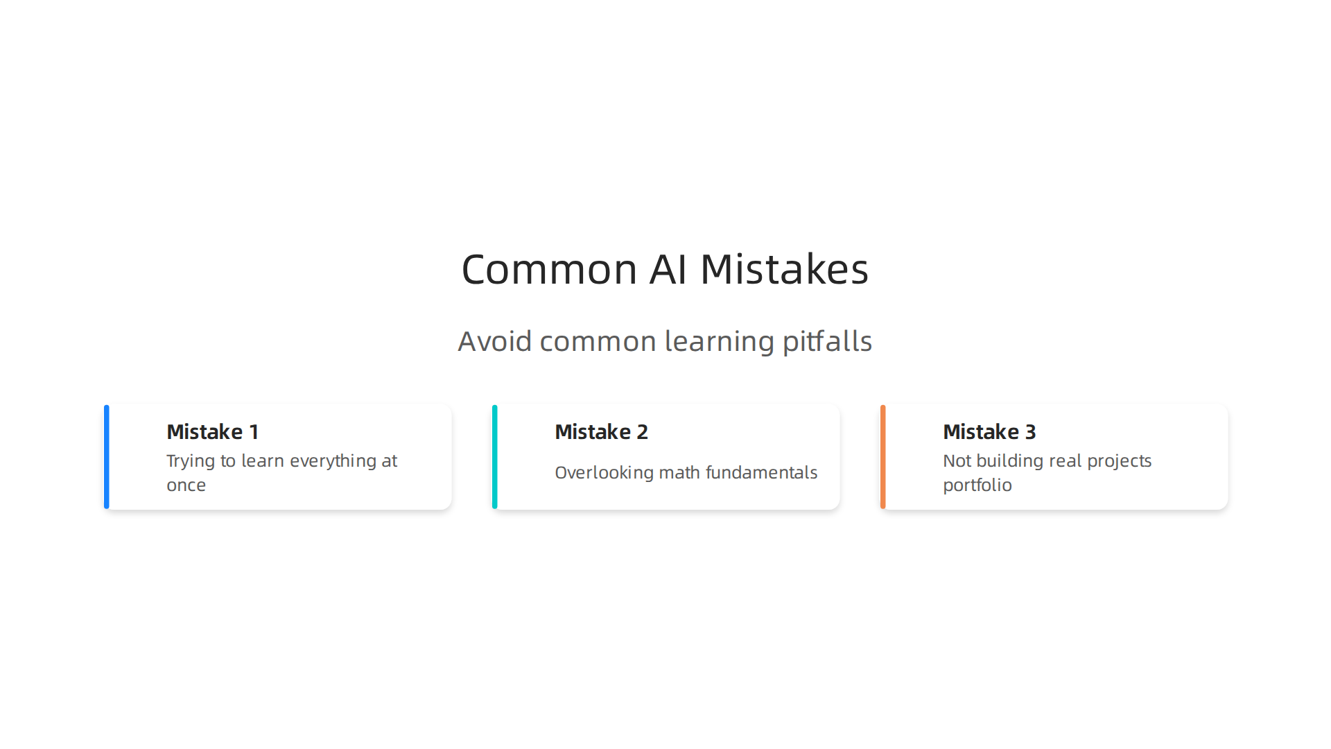 Key pitfalls beginners encounter when learning AI and effective strategies to overcome them.