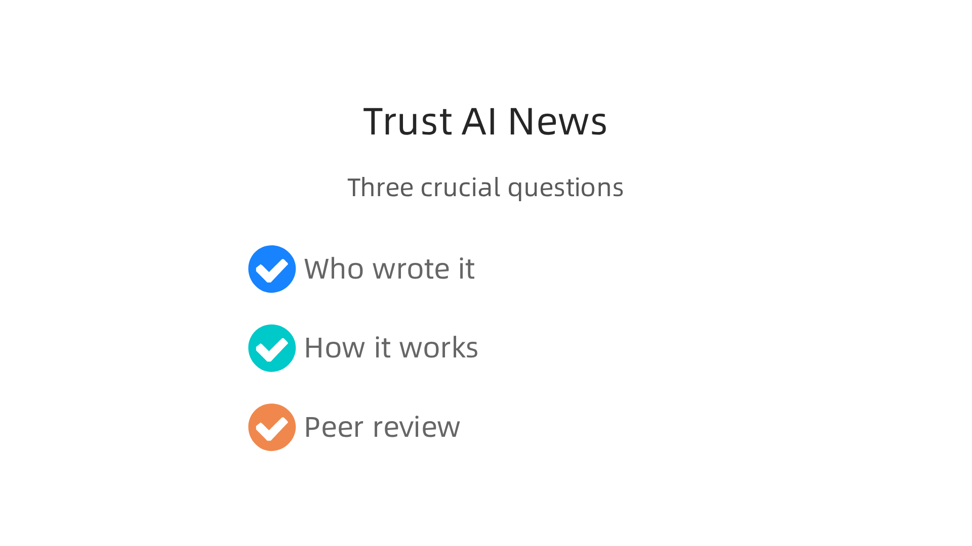 Three crucial questions to filter out noise and identify trustworthy AI news sources.